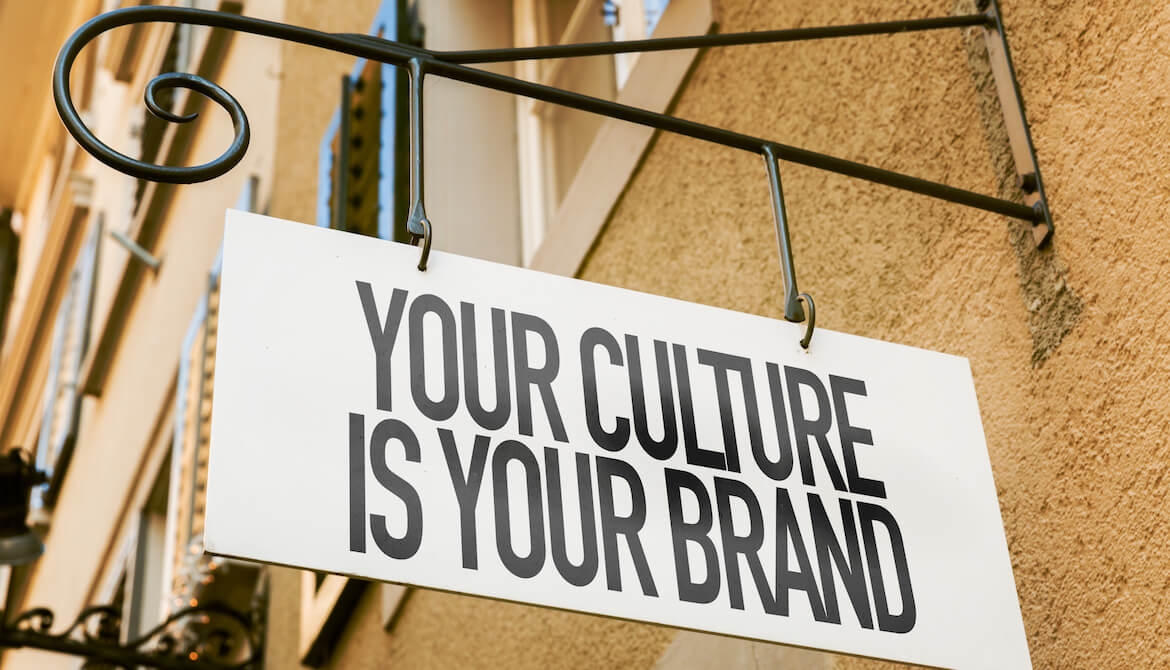 Your Culture Is Your Brand sign