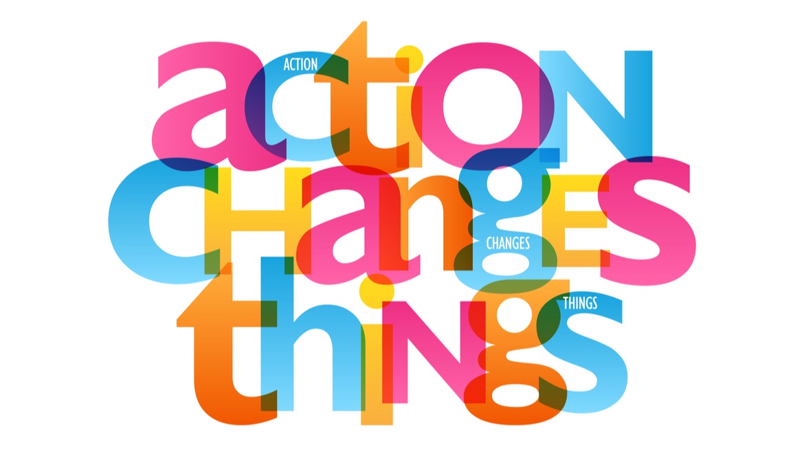 colorful typography of words action changes things